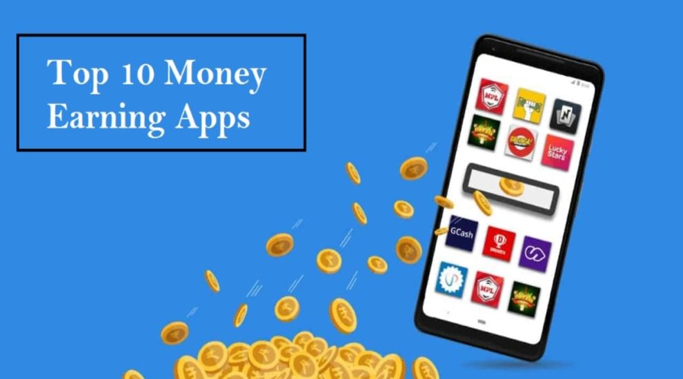 Top 10 Money Earning Apps That People Should Know